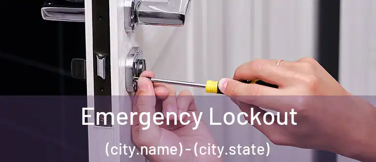 Emergency Lockout (city.name) - (city.state)